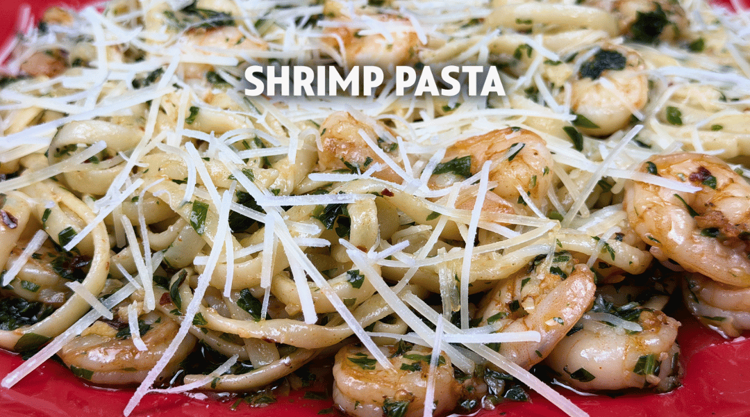 SHRIMP PASTA